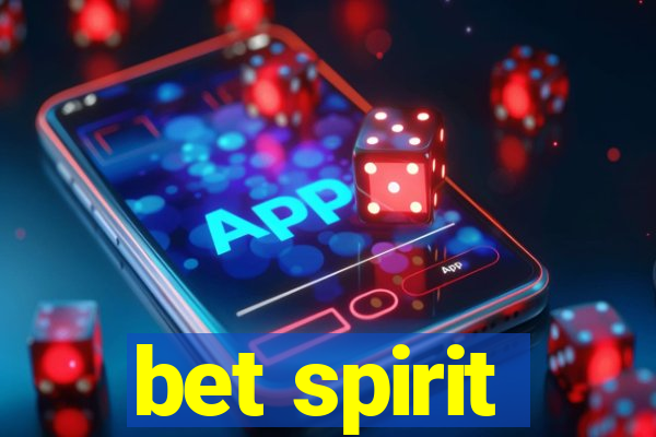 bet spirit